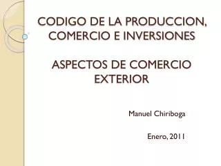 codigo de la produccion comercio e inversiones aspectos de comercio exterior