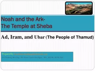 Noah and the Ark- The Temple at Sheba