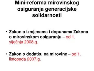 mini reforma mirovinskog osiguranja generacijske solidarnosti