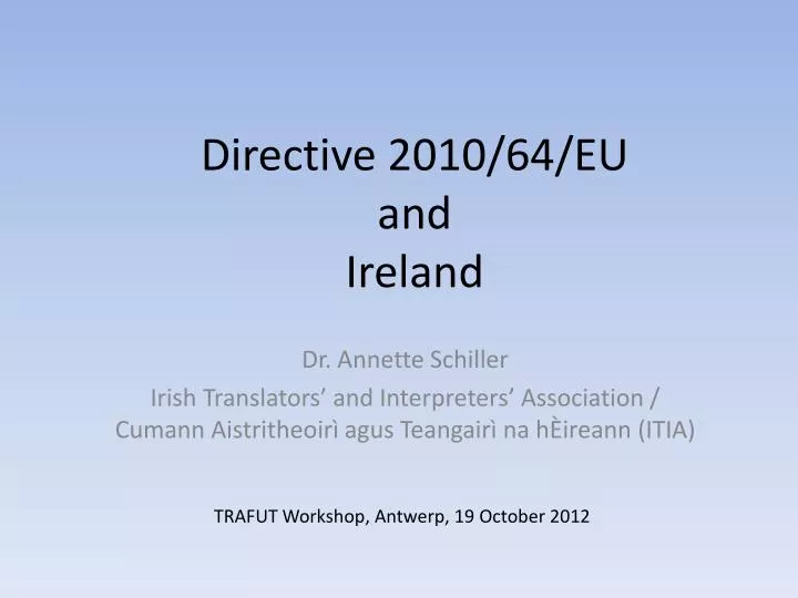 directive 2010 64 eu and ireland