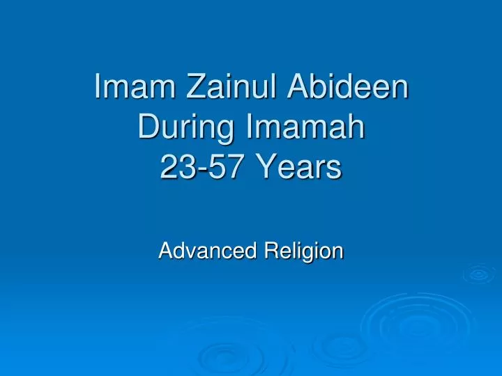 imam zainul abideen during imamah 23 57 years