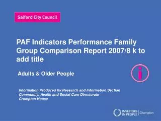 PAF Indicators Performance Family Group Comparison Report 2007/8 k to add title