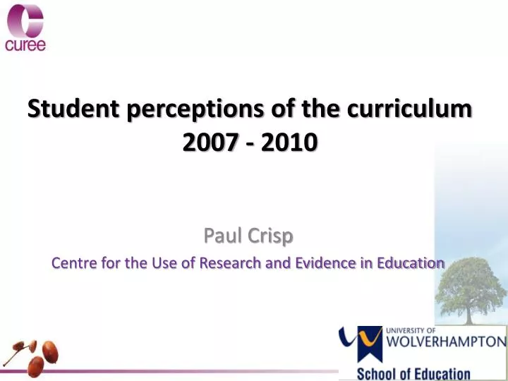 student perceptions of the curriculum 2007 2010