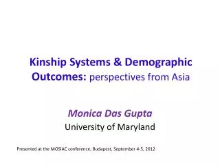 Kinship Systems &amp; Demographic Outcomes: perspectives from Asia
