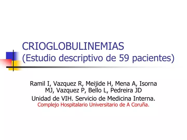 crioglobulinemias estudio descriptivo de 59 pacientes