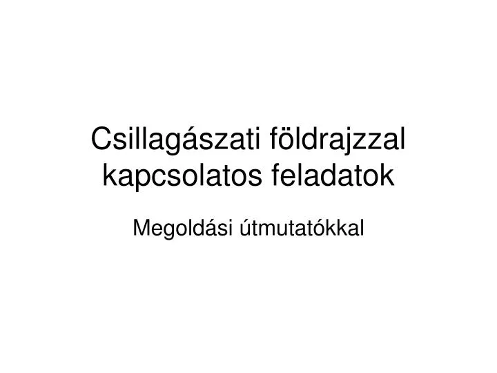 csillag szati f ldrajzzal kapcsolatos feladatok