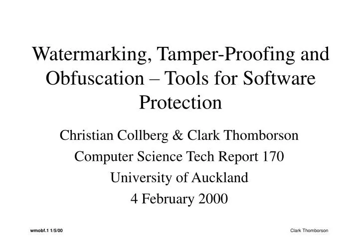 watermarking tamper proofing and obfuscation tools for software protection