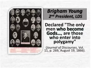 Brigham Young 2 nd President, LDS