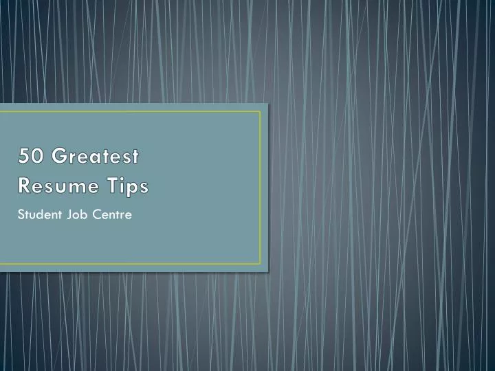 50 greatest resume tips