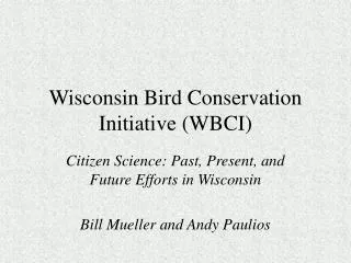 Wisconsin Bird Conservation Initiative (WBCI)