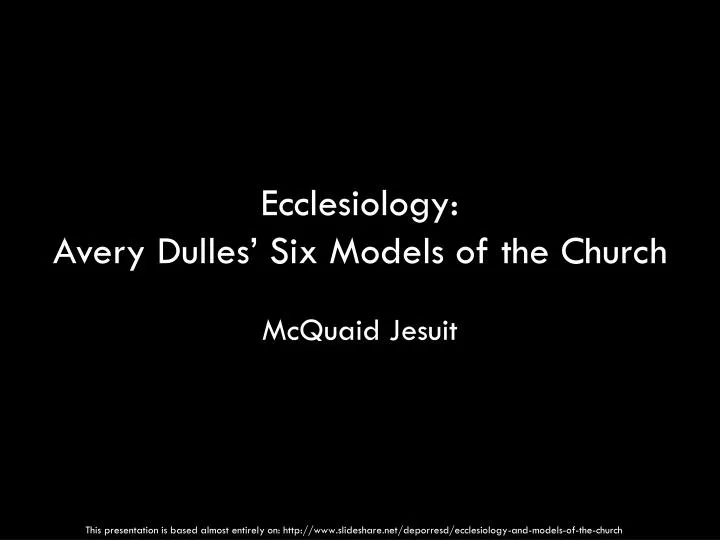 ecclesiology avery dulles six models of the church