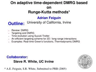 Review: DMRG Targeting and DMRG Time evolution using Suzuki-Trotter