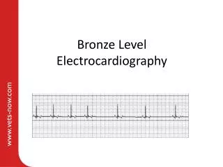Bronze Level Electrocardiography