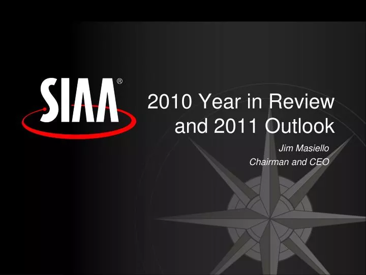 2010 year in review and 2011 outlook