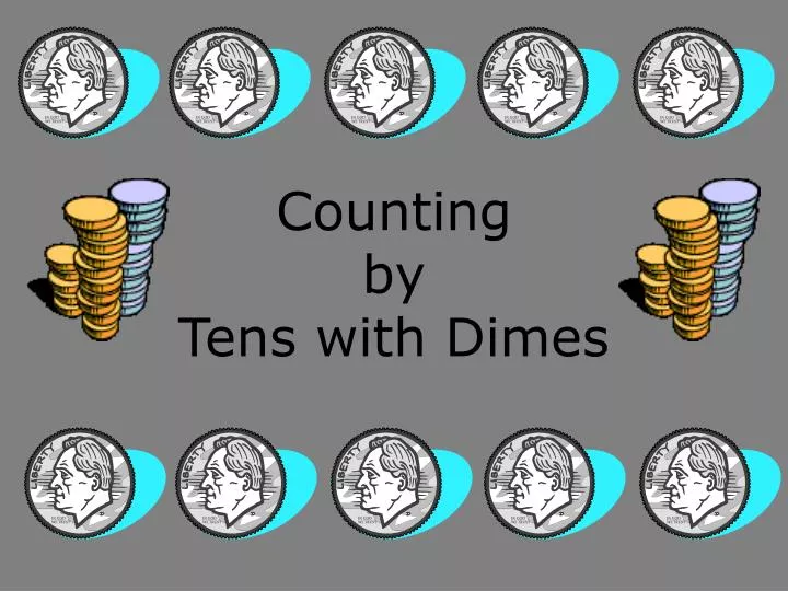 counting by tens with dimes