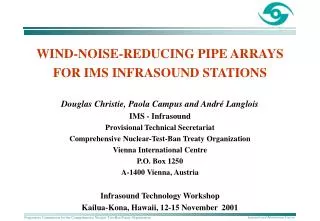 WIND-NOISE-REDUCING PIPE ARRAYS FOR IMS INFRASOUND STATIONS