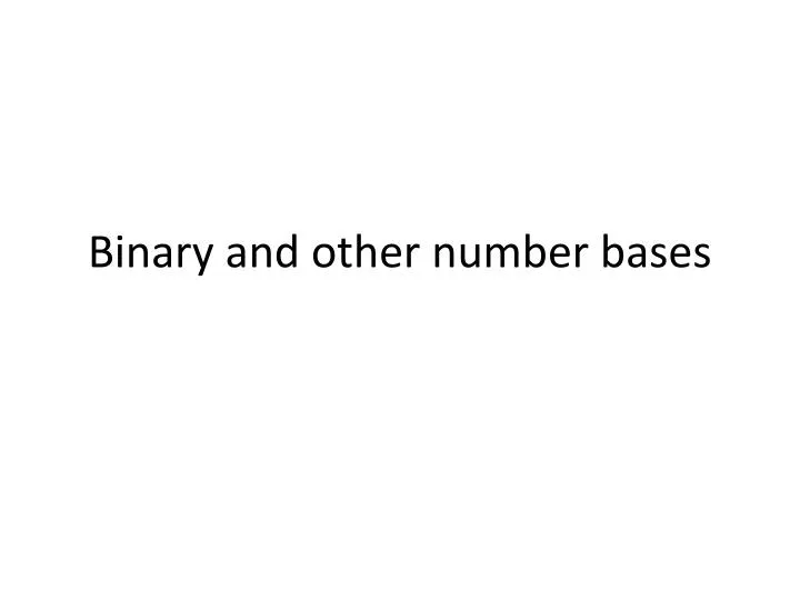 binary and other number bases