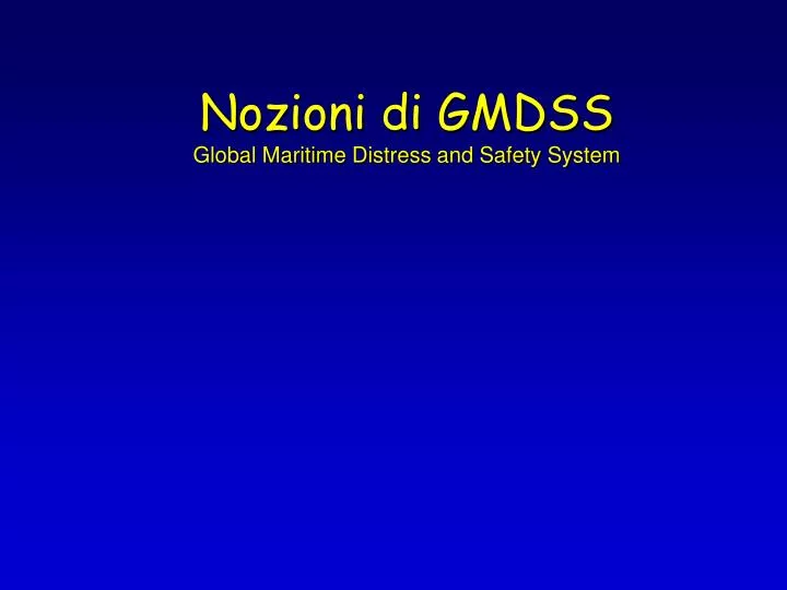 nozioni di gmdss global maritime distress and safety system