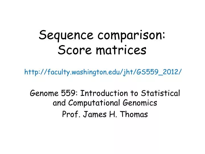 sequence comparison score matrices
