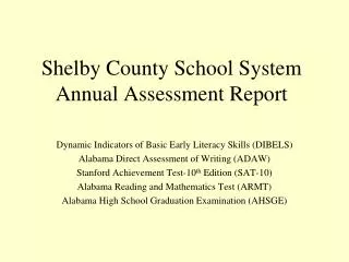 Shelby County School System Annual Assessment Report