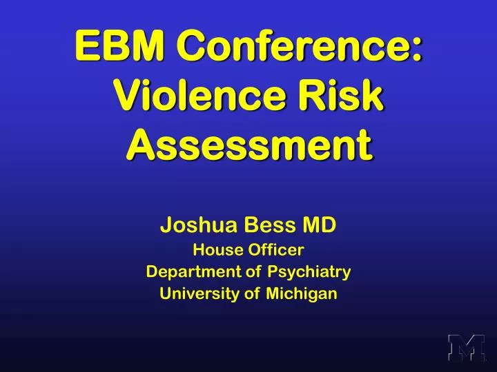ebm conference violence risk assessment