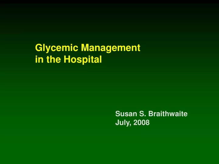glycemic management in the hospital
