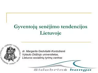 gyventoj sen jimo tendencijos lietuvoje