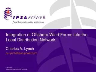 Integration of Offshore Wind Farms into the Local Distribution Network