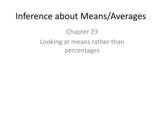 Inference about Means/Averages