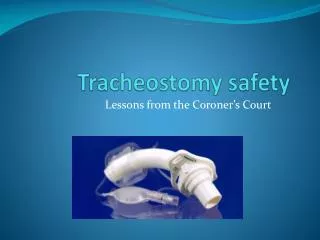 Tracheostomy safety