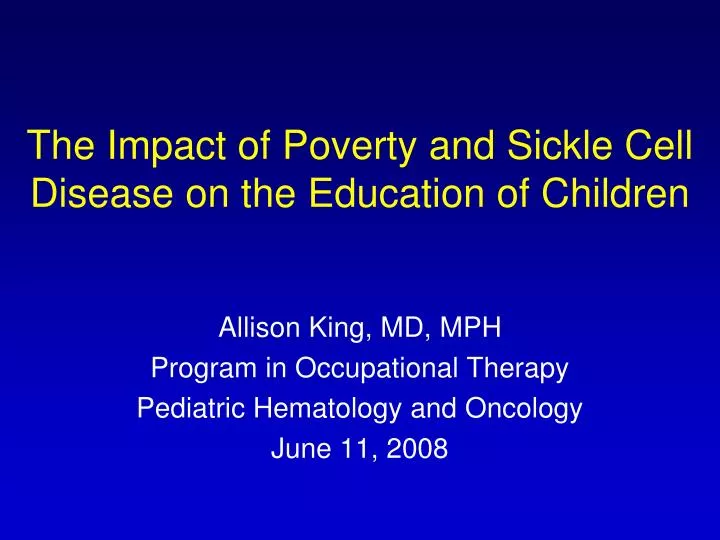 the impact of poverty and sickle cell disease on the education of children
