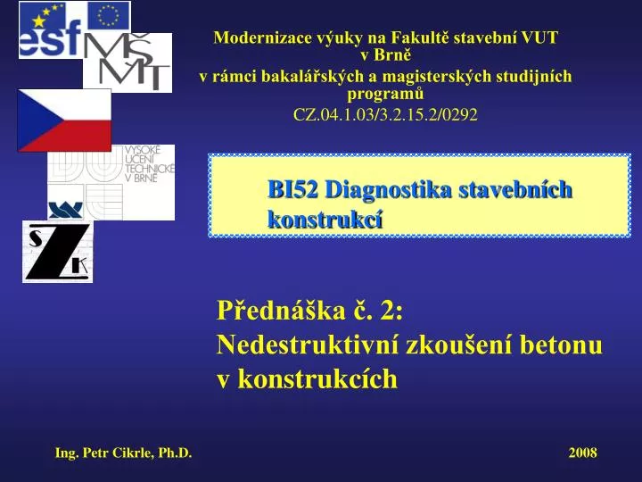bi52 diagnostika stavebn ch konstrukc