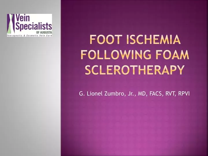 foot ischemia following foam sclerotherapy