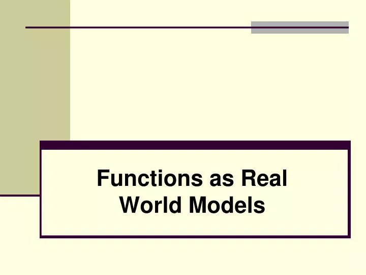 functions as real world models