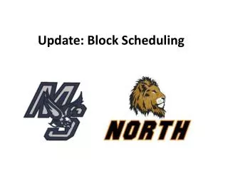 Update: Block Scheduling