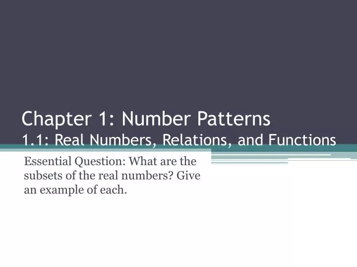 chapter 1 number patterns 1 1 real numbers relations and functions