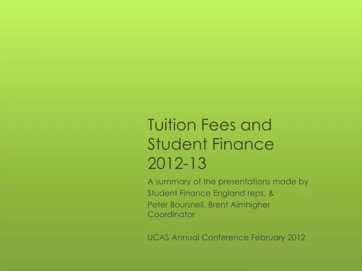tuition fees and student finance 2012 13