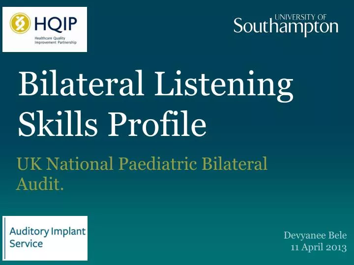 bilateral listening skills profile