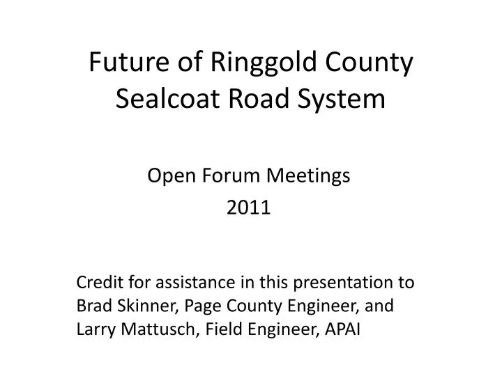 future of ringgold county sealcoat road system