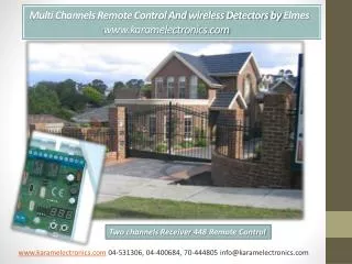 Multi Channels Remote Control And wireless Detectors by Elmes karamelectronics