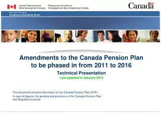 This document contains information on the Canada Pension Plan (CPP).