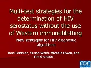 New strategies for HIV diagnostic algorithms