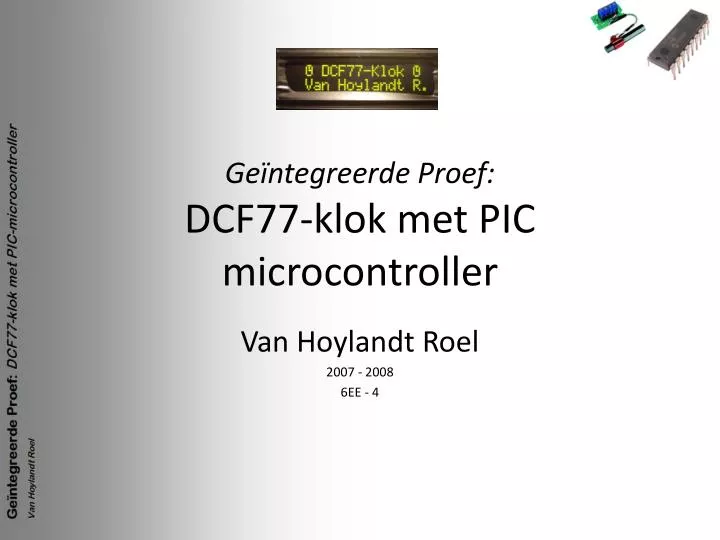ge ntegreerde proef dcf77 klok met pic microcontroller