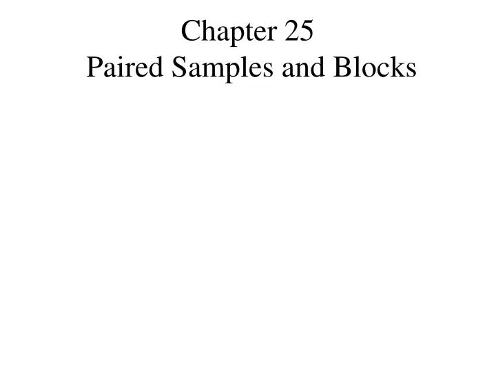 chapter 25 paired samples and blocks