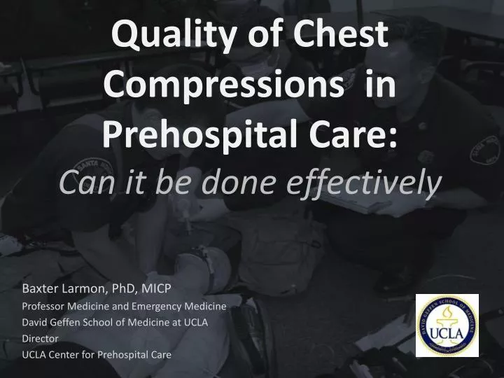 quality of chest compressions in prehospital care can it be done effectively