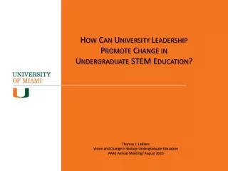 How Can University Leadership Promote Change in Undergraduate STEM Education?