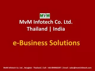 MvM Infotech Co. Ltd. Thailand | India e-Business Solutions