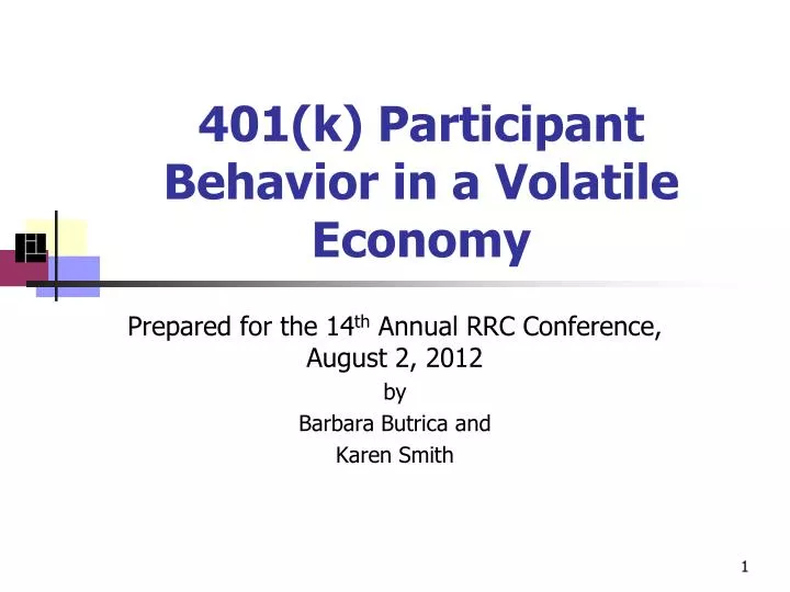 401 k participant behavior in a volatile economy