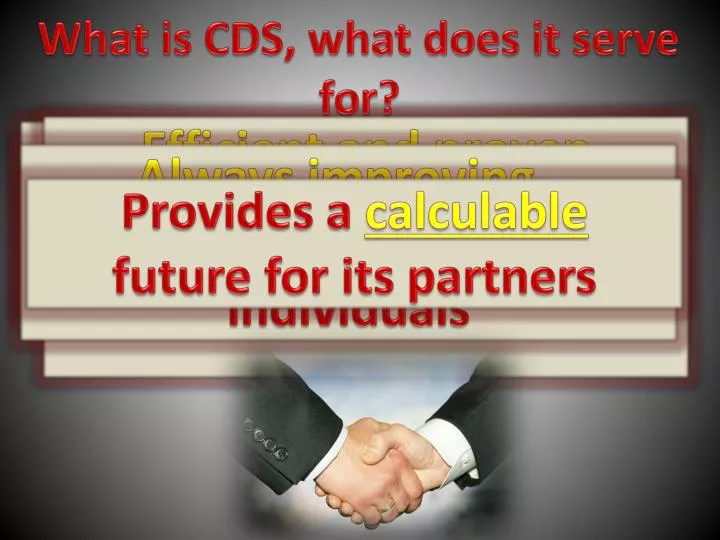 what is cds what does it serve for