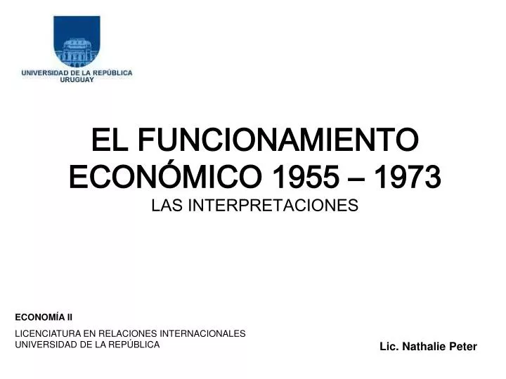 el funcionamiento econ mico 1955 1973 las interpretaciones